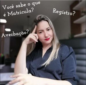 Matricula, Registro, Averbação